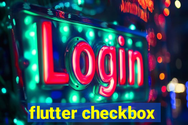 flutter checkbox